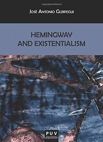 9788437092591: Hemingway and Existentialism