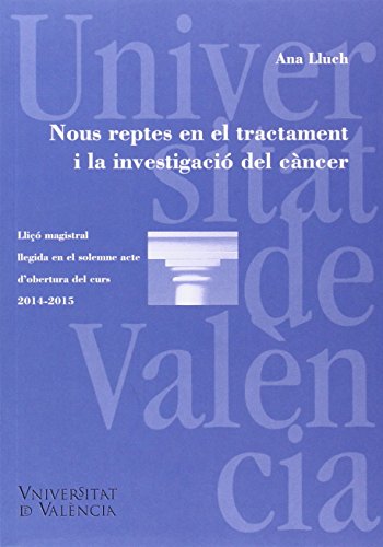 Imagen de archivo de Nuevos retos en el tratamiento y la investigacin del cncer a la venta por Iridium_Books