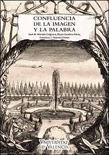 Stock image for CONFLUENCIA DE LA IMAGEN Y LA PALABRA for sale by KALAMO LIBROS, S.L.