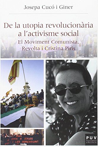 Stock image for De la utopia revolucionria a l'activisme social for sale by Hilando Libros