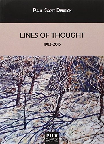 Stock image for LINES OF THOUGHT: 1983-2015 for sale by KALAMO LIBROS, S.L.