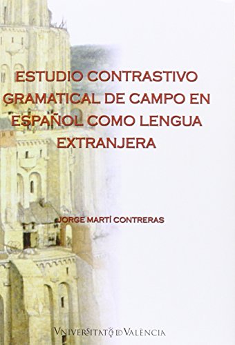 Stock image for Estudio contrastivo gramatical de campo en espaol como lengua extranjera for sale by Hilando Libros