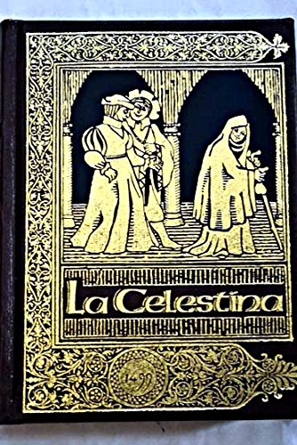 Beispielbild fr La Celestina: tragicomedia de Calisto y Melibea zum Verkauf von medimops