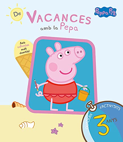 Stock image for PEPPA PIG. DE VACANCES AMB LA PEPA 3 for sale by Antrtica