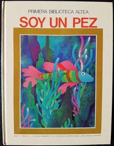 Stock image for Primera Biblioteca Altea : Soy Un Pez for sale by Iridium_Books
