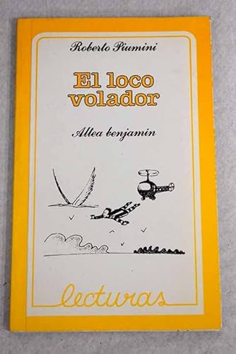 El Loco Volador (9788437216942) by Roberto Piumini