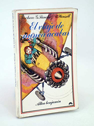 Beispielbild fr El Viaje De Nunca Acabar/ the Never Ending Journey zum Verkauf von medimops