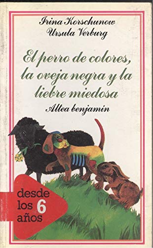 9788437218380: El perro de colores, la oveja negra y la liebre miedosa