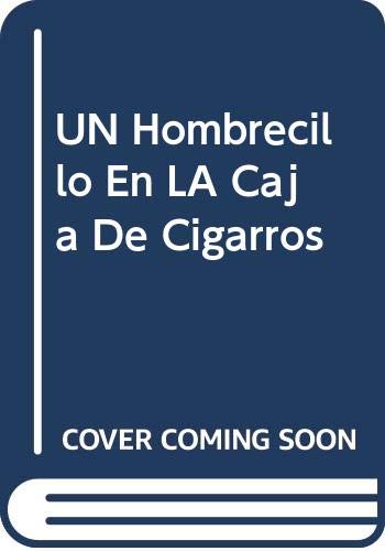 Un Hombrecillo En La Caja De Cigarros/ a Little Man in the Cigar Box (9788437219318) by Janosch
