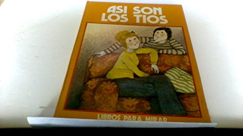 9788437219561: Asi Son Los Tios/There Are Our Aunt and Uncle
