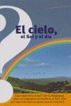 9788437224435: Cielo, el sol y el dia, el (Altea Benjamin)