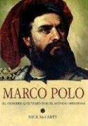 Beispielbild fr Marco Polo: El Joven Que Viajo Por El Mundo Medieval/ the Boy Who Traveled the Medieval World zum Verkauf von medimops