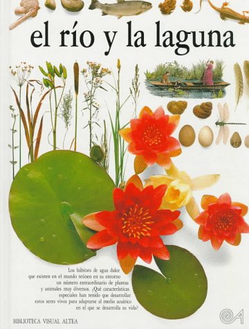 9788437237077: El Rio Y LA Laguna (Eyewitness Series in Spanish)