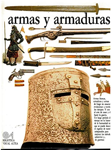 9788437237237: Armas Y Armaduras/Arms and Armour (Eyewitness Series in Spanish) (Spanish Edition)