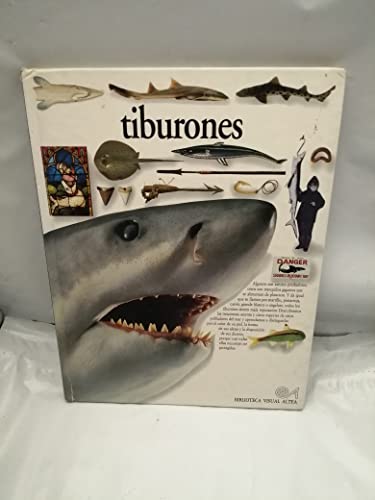 Tiburones/Shark (Biblioteca Visual Altea/Eyewitness Series) (Spanish Edition) (9788437237701) by [???]