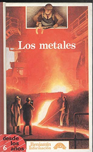 Los metales (Benjamin Information, 46) (9788437250465) by Jean-Pierre Reymond