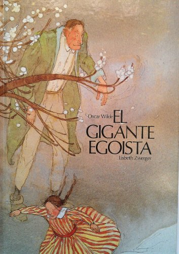 Imagen de archivo de El Gigante Egoista/the Selfish Giant (Spanish Edition) a la venta por Bank of Books