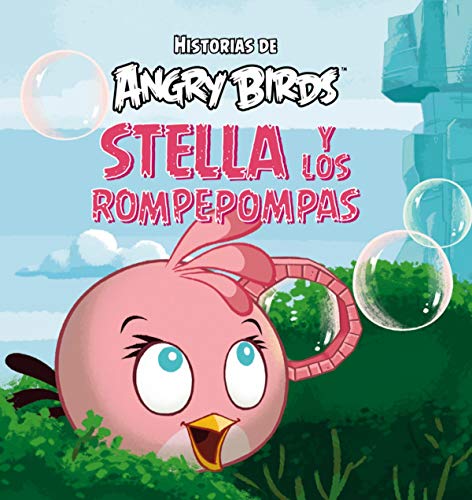 Stock image for Angry Bird. Las aventuras de Stella y los rompepompas for sale by Iridium_Books