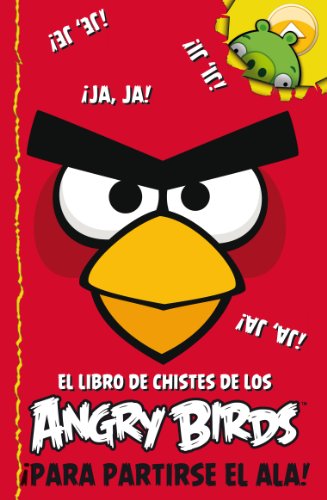 Stock image for Angry Birds. el Libro de Chistes de los Angry Birds for sale by Hamelyn