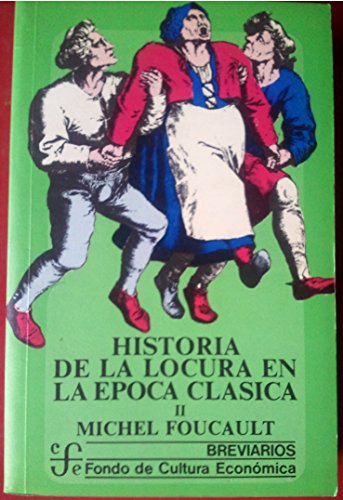 9788437501697: Historia de la locura en la poca clsica 2