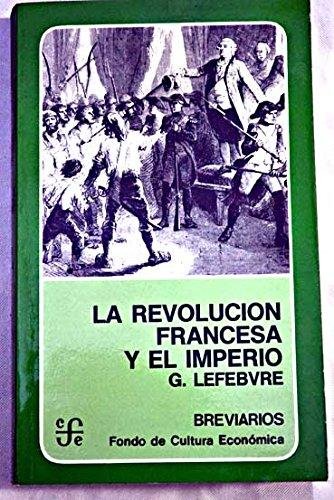 9788437501734: La revolucion francesa y el imperio