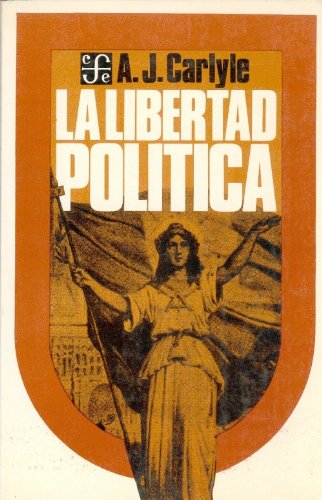 Beispielbild fr La Libertad Politica: Historia De Su Concepto En La Edad Media Y En Los Tiempos Modernos (politica Y zum Verkauf von RecicLibros