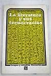 Beispielbild fr Literatura y sus tecnocracias, La. zum Verkauf von La Librera, Iberoamerikan. Buchhandlung