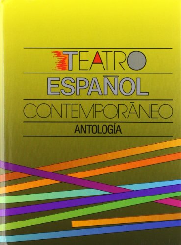 9788437503134: Teatro espaol contemporneo : antologa (Tezontle) (Spanish Edition)