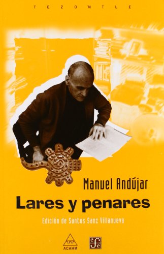 Imagen de archivo de Lares y penares. Antología general (Tezontle) (Spanish Edition) a la venta por Ergodebooks