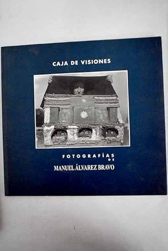 Stock image for CAJA DE VISIONES . FOTOGRAFAS DE MANUEL LVAREZ BRAVO for sale by ArteBooks