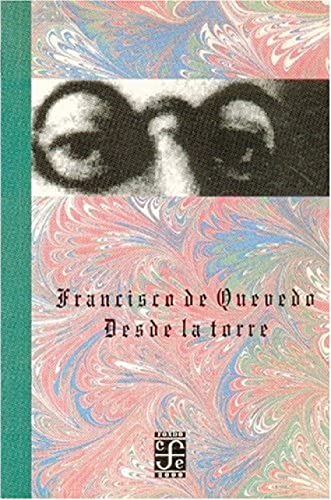Imagen de archivo de Desde la torre (Fondo 2000) (Spanish Edition) a la venta por Iridium_Books