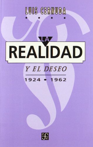 Beispielbild fr La realidad y el deseo (Tezontle (fce)) zum Verkauf von medimops