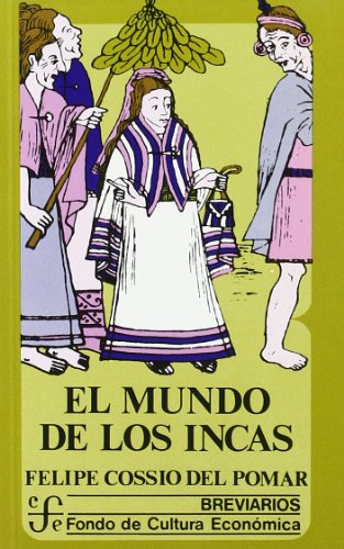 EL MUNDO DE LOS INCAS