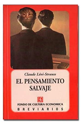 9788437505237: EL PENSAMIENTO SALVAJE [Perfect Paperback] by L?vi Strauss Claude