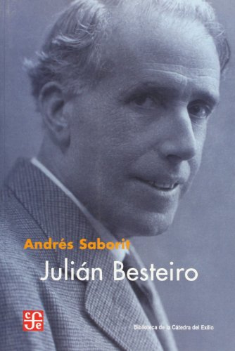 Stock image for Julin Besteiro (Biblioteca de la Catedra del Exilio) (Spanish Edition) for sale by Ergodebooks