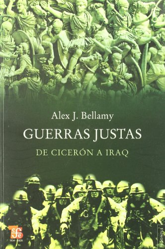 Stock image for Guerras justas. De Cicern a Iraq (Spanish Edition) for sale by Books Unplugged