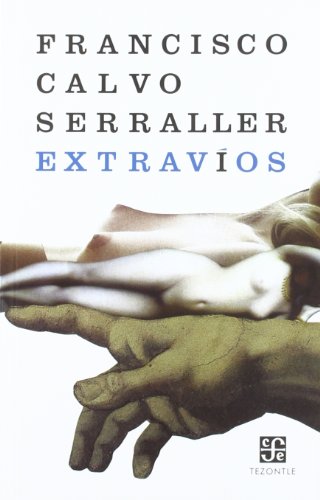 ExtravÃ­os (9788437506623) by Calvo Serraller, Francisco