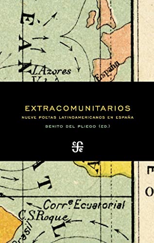 Imagen de archivo de Extracomunitarios. Nueve poetas latinoamericanos en Espaa a la venta por Librera Juan Rulfo -FCE Madrid