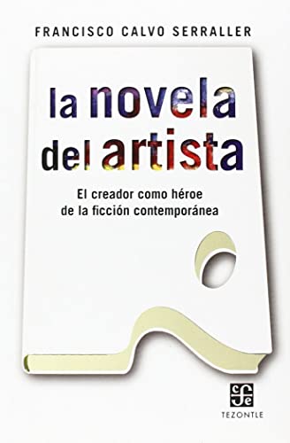9788437507002: La Novela Del Artista (SIN COLECCION)