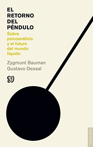 Stock image for El retorno del pndulo : sobre psicoanlisis y el futuro del mundo lquido for sale by medimops
