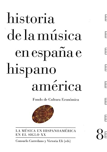 Beispielbild fr Historia de la msica en Espaa e Hispanoamrica. Vol. 8 zum Verkauf von Revaluation Books