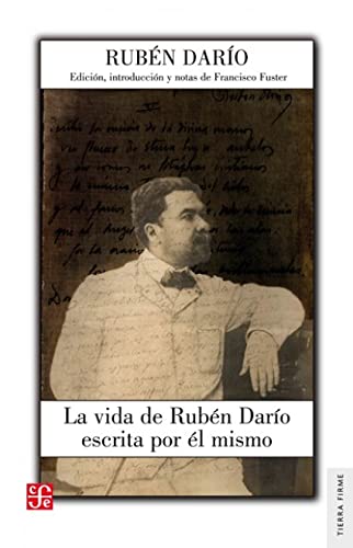 Beispielbild fr La vida de Rubn Daro escrita por l mismo zum Verkauf von medimops