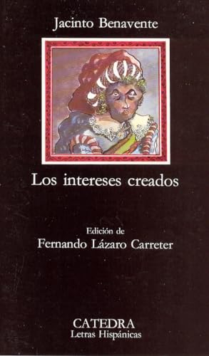 Stock image for LOS INTERESES CREADOS. for sale by KALAMO LIBROS, S.L.