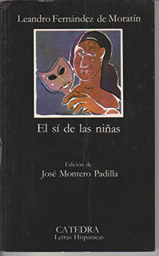 9788437600383: El si de las niñas (Letras Hispanicas (catedra))