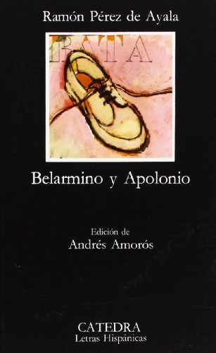 Imagen de archivo de Belarmino Y Apolonio (letras Hispánicas) a la venta por RecicLibros