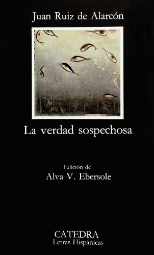 9788437600765: La verdad sospechosa / the Truth Suspected