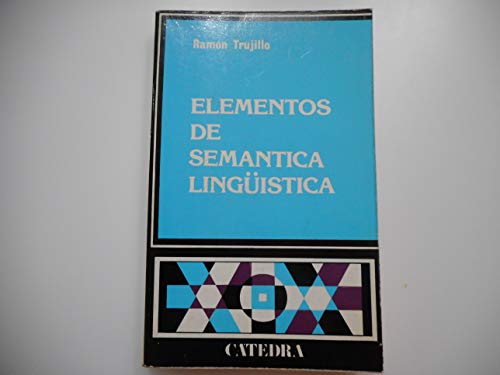 Stock image for Elementos de semantica lingistica TRUJILLO, RAMN. for sale by VANLIBER