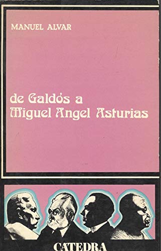 Stock image for De Galds a Miguel Angel Asturias for sale by Better World Books