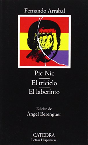 9788437601007: Pic-Nic; El triciclo; El laberinto (Letras Hispánicas)