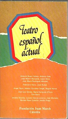 Imagen de archivo de Teatro espan?ol actual (Cri?tica literaria) (Spanish Edition) a la venta por Iridium_Books